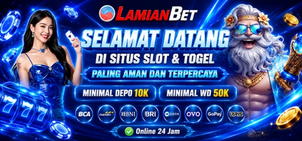 Selamat Datang di LamianBet Situs Slot dan Togel Online Paling Aman Terpercaya