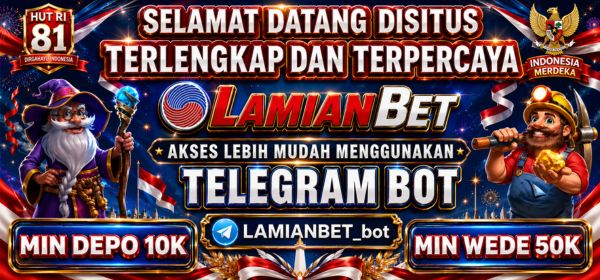 LAMIANBET 17 AGUSTUS 2026
